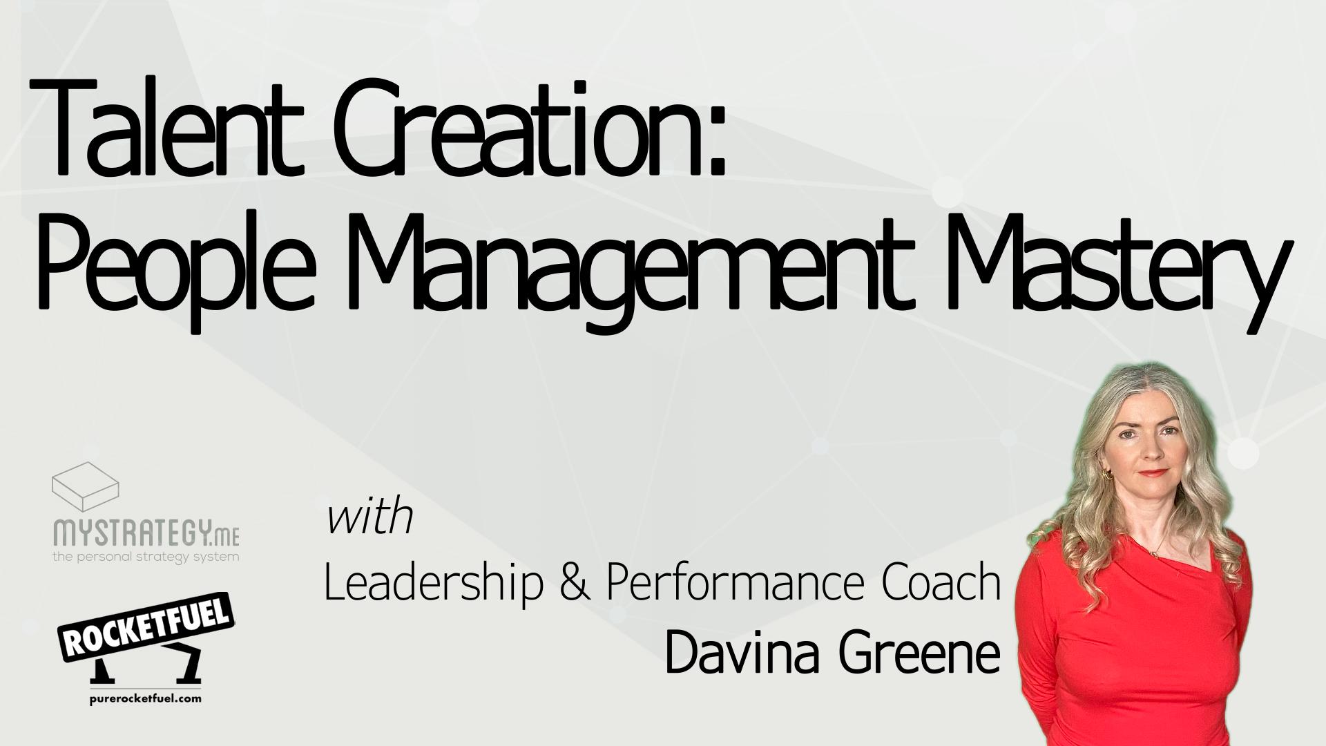 Talent Creation: People Management Mastery